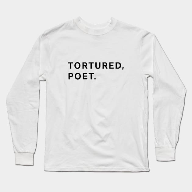 tortured poet 3.0 Long Sleeve T-Shirt by Garden Creative